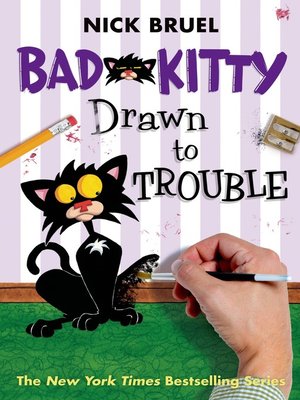 cover image of Bad Kitty Drawn to Trouble